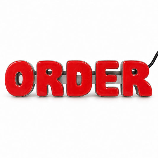 Illuminated ORDER Sign — 3D Metal Letters